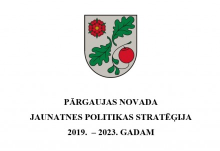 Paziņojums par vidēja termiņa plānošanas dokumenta “Pārgaujas novada Jaunatnes politikas stratēģija 2019. – 2023. gadam” nodošanu publiskajai apspriešanai