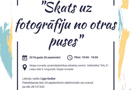 Astotā lekcija “Skats uz fotogrāfiju no otras puses”