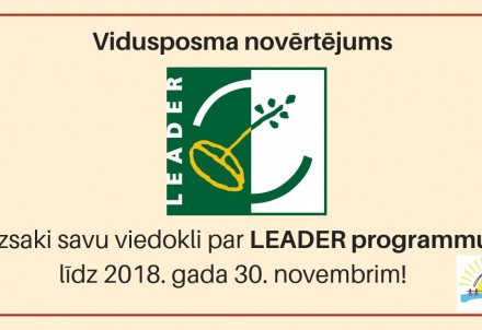 Vidzemes lauku partnerība “Brasla “ aicina iedzīvotājus novērtēt LEADER programmas īstenošanu novadu teritorijās