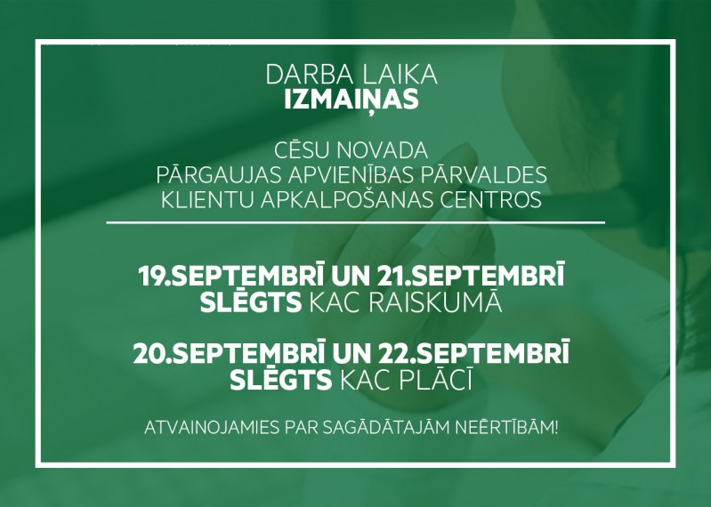 Darba laika izmaiņas Pārgaujas apvienības pārvaldes Klientu apkalpošanas centros