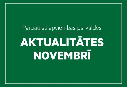 Pārgaujas apvienības aktualitātes novembrī