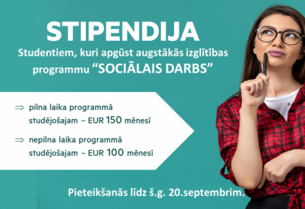 Aicinām pieteikties stipendijai sociālā darba speciālistu programmu studentus