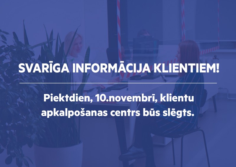 10.novembrī klientu apkalpošanas centrs Stalbē būs slēgts