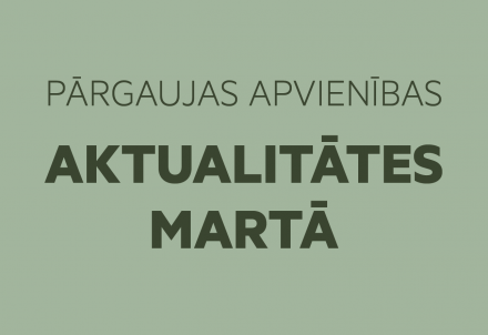 Pārgaujas apvienības aktualitātes martā