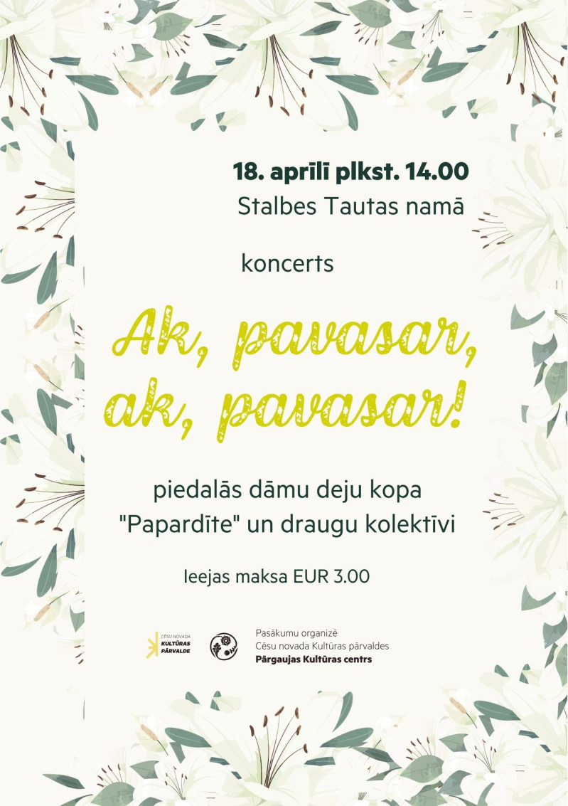 Dāmu deju kopas “Papardīte" sadraudzības koncerts “Ak, pavasar, ak, pavasar!"