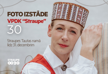 Foto izstāde "VPDK “Straupe" 30"
