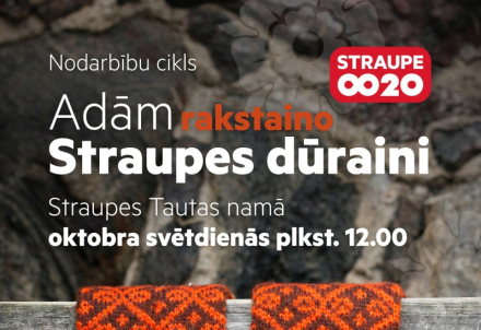 Nodarbību cikls "Adām Straupes rakstaino dūraini"